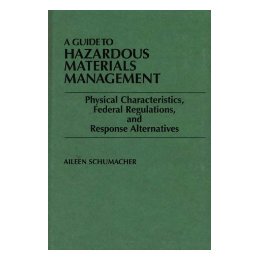 【预售】A Guide to Hazardous Materials Management: Physical