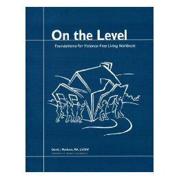 【预售】On the Level: Foundations for Violence-Free Living