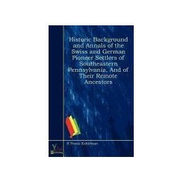 【预售】Historic Background and Annals of the Swiss and