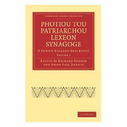 【预售】Photiou Tou Patriarchou Lexeon Synagoge: E Codice