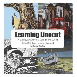 【预售】Learning Linocut - A Comprehensive Guide to the Art