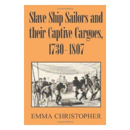 【预售】Slave Ship Sailors and Their Captive Cargoes