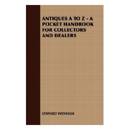 【预售】Antiques A to Z - A Pocket Handbook for Collectors