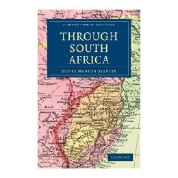 【预售】Through South Africa: Being an Account of His Recent