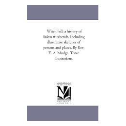 【预售】Witch Hill: A History of Salem Witchcraft. Including