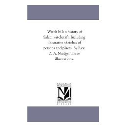 【预售】Witch Hill: A History of Salem Witchcraft. Including