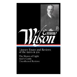 【预售】Edmund Wilson: Literary Essays and Reviews of the