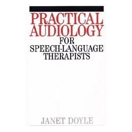 【预售】Practical Audiology For Speech And Language Therapy
