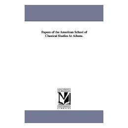 【预售】Papers of the American School of Classical Studies