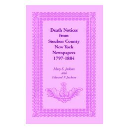 【预售】Death Notices from Steuben County, New York