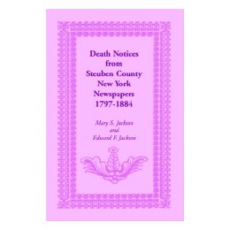 【预售】Death Notices from Steuben County, New York