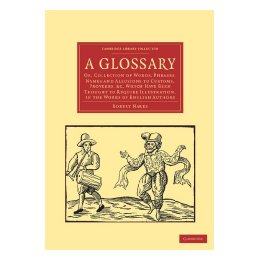 【预售】A Glossary: Or, Collection of Words, Phrases, Names