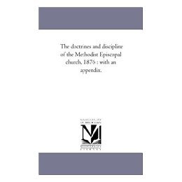 【预售】The Doctrines and Discipline of the Methodist