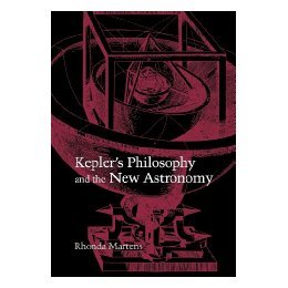 【预售】Kepler's Philosophy and the New Astronomy