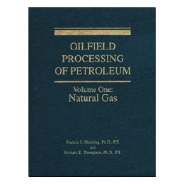 【预售】Oilfield Processing of Petroleum: Natural Gas