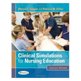 【预售】Clinical Simulations for Nursing Education: Learner