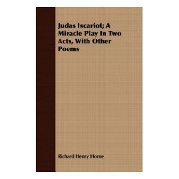【预售】Judas Iscariot; A Miracle Play in Two Acts, with