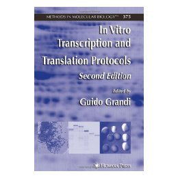 【预售】In Vitro Transcription and Translation Protocols