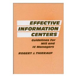 【预售】Effective Information Centers: Guidelines for MIS