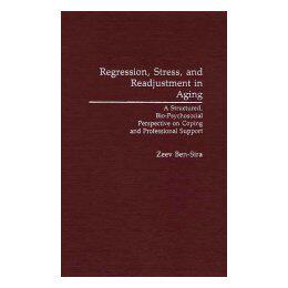 【预售】Regression, Stress, and Readjustment in Aging: A