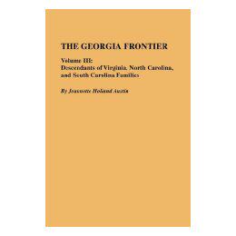 【预售】The Georgia Frontier: Volume III