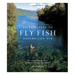 【预售】Fifty Places to Fly Fish Before You Die: Fly-Fishing