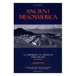 【预售】Ancient Mesoamerica: A Comparison of Change in Three