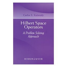 【预售】Hilbert Space Operators: A Problem Solving Approach