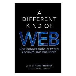 【预售】A Different Kind of Web: New Connections Between