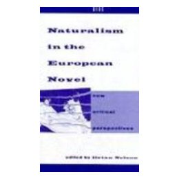 【预售】Naturalism in the European Novel: New Critical