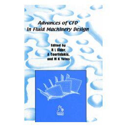 【预售】Advances Of Cfd In Fluid Machinery Design