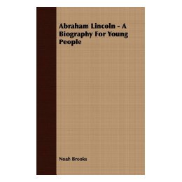 【预售】Abraham Lincoln - A Biography for Young People