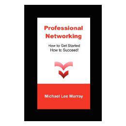 【预售】Professional Networking: How to Get Started, How to