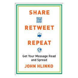 【预售】Share, Retweet, Repeat: Get Your Message Read and