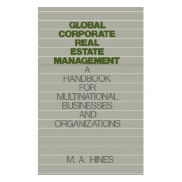 【预售】Global Corporate Real Estate Management: A Handbook