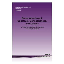 【预售】Brand Attachment: Construct, Consequences and Causes