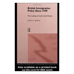 【预售】British Immigration Policy Since 1939: The Making of