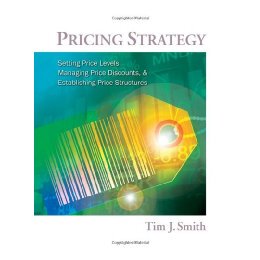 【预售】Pricing Strategy: Setting Price Levels, Managing