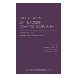 【预售】Proceedings of the Fourth Compton Symposium (2