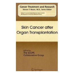 【预售】Skin Cancer After Organ Transplantation