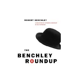 【预售】The Benchley Roundup Benchley Roundup Benchley