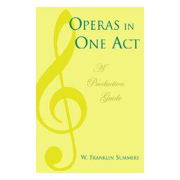 【预售】Operas in One Act: A Production Guide