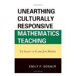 【预售】Unearthing Culturally Responsive Mathematics