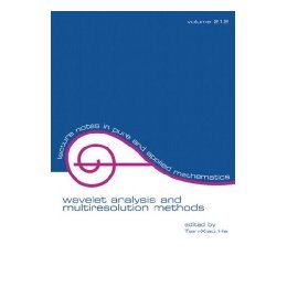 【预售】Wavelet Analysis and Multiresolution Methods