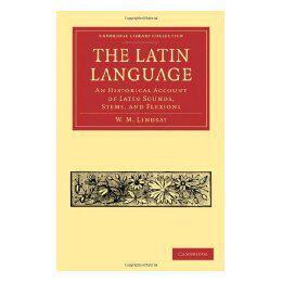 【预售】The Latin Language: An Historical Account of Latin