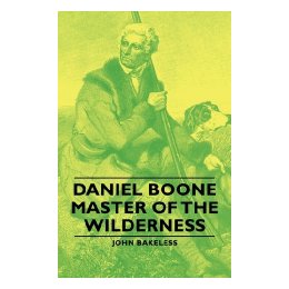 【预售】Daniel Boone - Master of the Wilderness