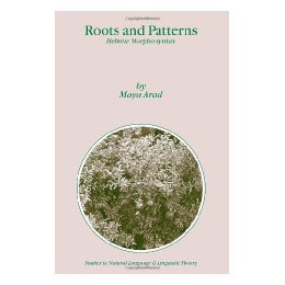 【预售】Roots and Patterns: Hebrew Morpho-Syntax