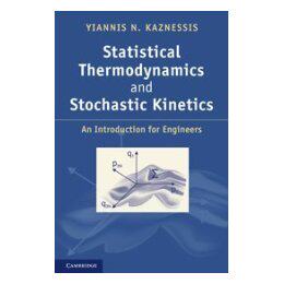 【预售】Statistical Thermodynamics and Stochastic Kinetics: