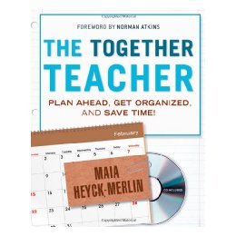 【预售】The Together Teacher: Plan Ahead, Get Organized, And