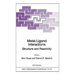 【预售】Metal-Ligand Interactions: Structure and Reactivity